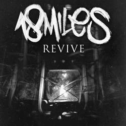 18 Miles : Revive